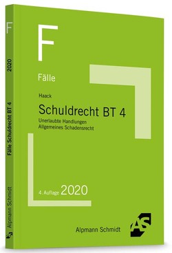 Fälle Schuldrecht BT 4 von Haack,  Claudia