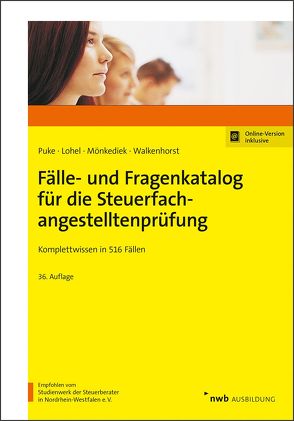 Fälle- und Fragenkatalog für die Steuerfachangestelltenprüfung von Lohel,  Jens, Mönkediek,  Peter, Puke,  Michael, Walkenhorst,  Ralf