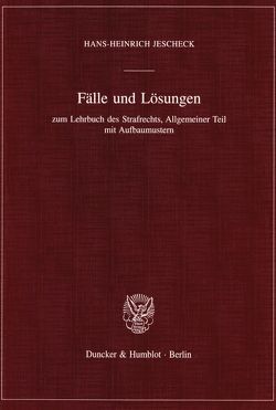 Fälle und Lösungen von Jescheck,  Hans-Heinrich, Pantle,  Norbert