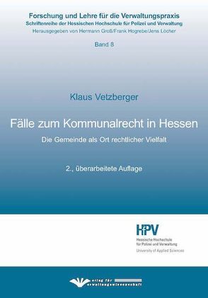 Fälle zum Kommunalrecht in Hessen von Vetzberger,  Klaus