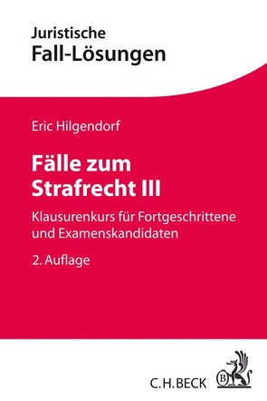 Fälle zum Strafrecht III von Hilgendorf,  Eric