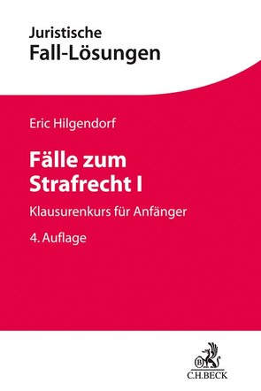 Fälle zum Strafrecht I von Hilgendorf,  Eric