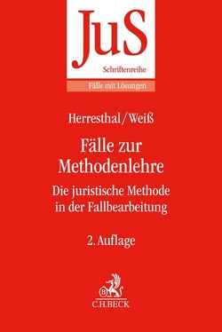 Fälle zur Methodenlehre von Herresthal,  Carsten, Weiß,  Johannes