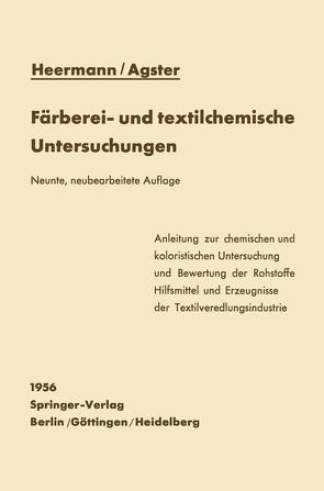 Färberei- und textilchemische Untersuchungen von Agster,  Andreas, Heermann,  Paul