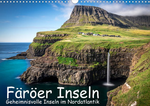 Färöer Inseln – Geheimnisvolle Inseln im Nordatlantik (Wandkalender 2022 DIN A3 quer) von Westermann,  Dennis