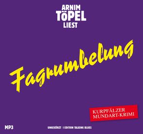 Fagrumbelung – DAS HÖRBUCH MP3 von Töpel,  Arnim