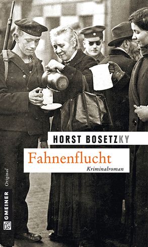 Fahnenflucht von Bosetzky,  Horst (-ky)