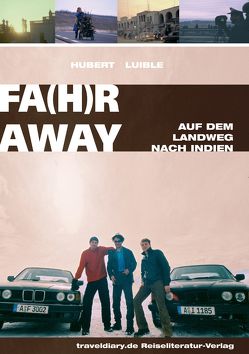 Fahr Away von Dülger,  Rammi, Luible,  Hubert, Wächter,  Daniel