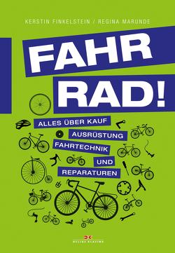 Fahr Rad! von Finkelstein,  Kerstin, Marunde,  Regina