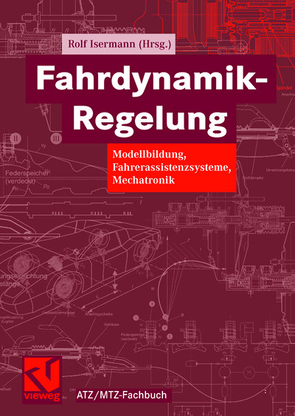 Fahrdynamik-Regelung von Isermann,  Rolf