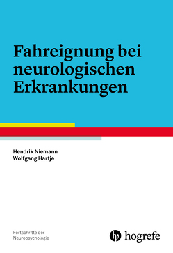 Fahreignung bei neurologischen Erkrankungen von Hartje,  Wolfgang, Niemann,  Hendrik