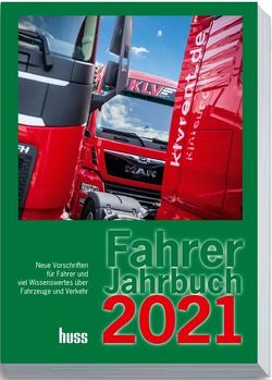 Fahrer-Jahrbuch 2021 von Redaktion Transport, Vogel,  Uwe