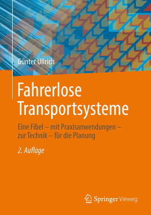 Fahrerlose Transportsysteme von Ullrich,  Günter