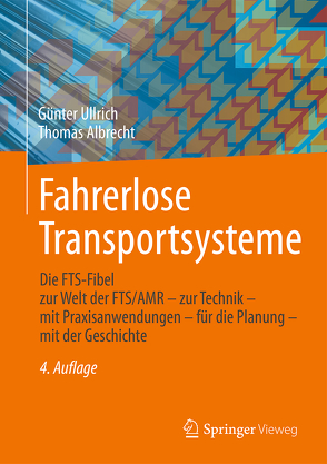 Fahrerlose Transportsysteme von Albrecht,  Thomas, Ullrich,  Günter