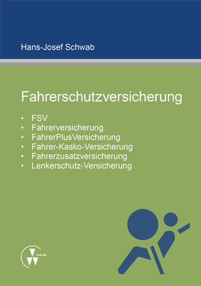 Fahrerschutzversicherung von Schwab,  Hans-Josef