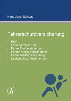 Fahrerschutzversicherung von Schwab,  Hans-Josef