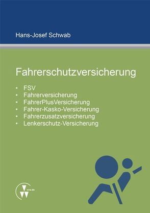 Fahrerschutzversicherung von Schwab,  Hans-Josef