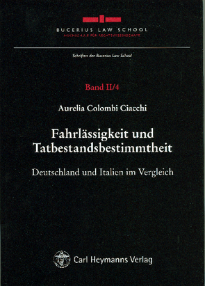 Fahrlässigkeit und Tatbestandsbestimmtheit von Colombi Ciacchi,  Aurelia