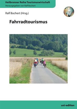 Fahrradtourismus von Bochert,  Ralf