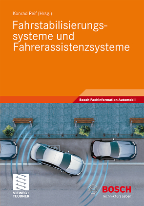 Fahrstabilisierungssysteme und Fahrerassistenzsysteme von Reif,  Konrad