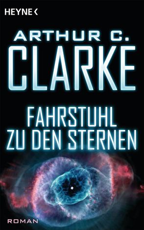 Fahrstuhl zu den Sternen von Clarke,  Arthur C., Mahn,  Klaus