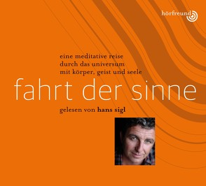 Fahrt der Sinne: Gelesen von Hans Sigl von  Pablo,  Hagemeyer, Sigl,  Hans