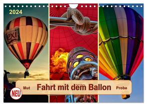 Fahrt mit dem Ballon, Mut-Probe (Wandkalender 2024 DIN A4 quer), CALVENDO Monatskalender von Roder,  Peter