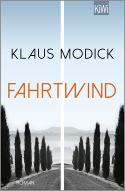 Fahrtwind von Modick,  Klaus