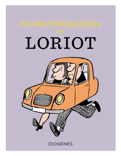 Fahrvergnügen mit Loriot von Loriot