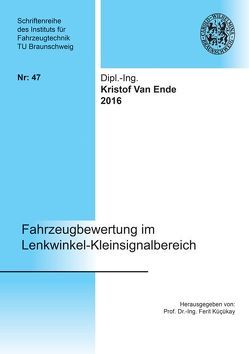 Fahrzeugbewertung im Lenkwinkel-Kleinsignalbereich von Van Ende,  Kristof