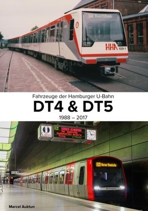 Fahrzeuge der Hamburger U-Bahn: DT4 & DT5 von Auktun,  Marcel