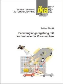 Fahrzeuglängsregelung mit kartenbasierter Vorausschau von Zlocki,  Adrian