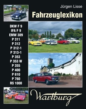 Fahrzeuglexikon Wartburg von Lisse,  Jürgen