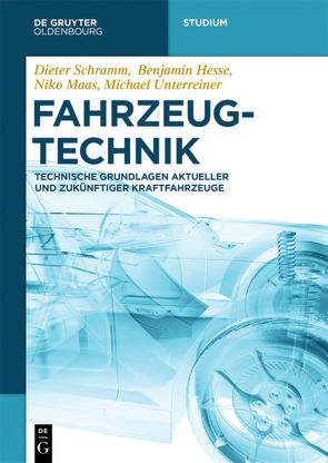 Fahrzeugtechnik von Hesse,  Benjamin, Maas,  Niko, Schramm,  Dieter, Unterreiner,  Michael