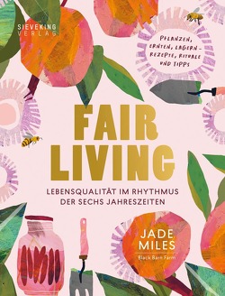 Fair Living von Evans,  Tracey J., Grant,  Megan, Miles,  Jade, Webb,  Karen