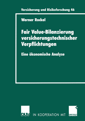 Fair Value-Bilanzierung versicherungstechnischer Verpflichtungen von Rockel,  Werner