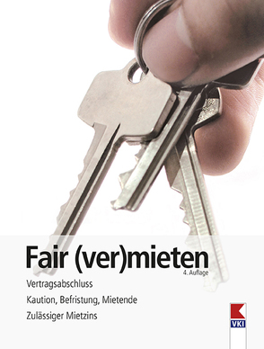 Fair (ver)mieten von Bruckner,  Erwin, Gruber,  Martin, Verein für Konsumenteninformation