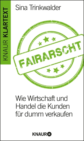 Fairarscht von Trinkwalder,  Sina