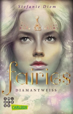 Fairies 3: Diamantweiß von Diem,  Stefanie