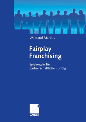 Fairplay Franchising von Martius,  Waltraud