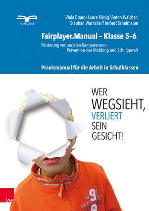 Fairplayer.Manual – Klasse 5–6 von Braun,  Viola, König,  Laura, Scheithauer,  Herbert, Walcher,  Anton, Warncke,  Stephan