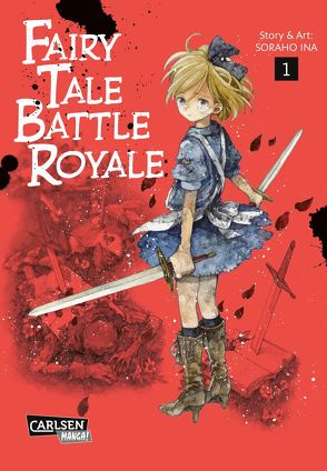 Fairy Tale Battle Royale 1 von Ina,  Soraho, Stutterheim,  Nadja