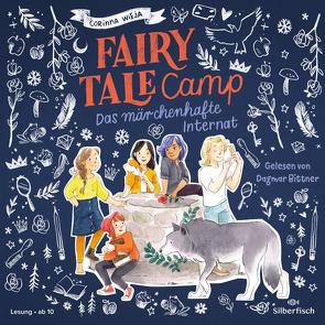 Fairy Tale Camp 1: Das märchenhafte Internat von Bittner,  Dagmar, Wieja,  Corinna
