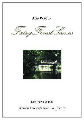 FairyForestScenes von Carolin,  Alea