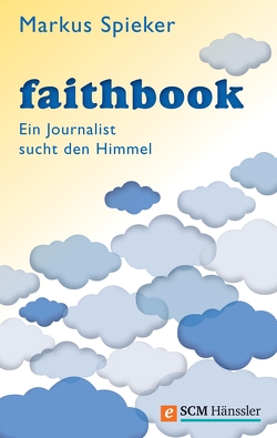 Faithbook von Spieker,  Markus