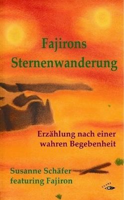 Fajirons Sternenwanderung von Schaefer,  Susanne