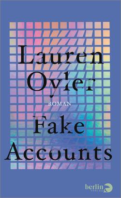 Fake Accounts von Abarbanell,  Bettina, Oyler,  Lauren