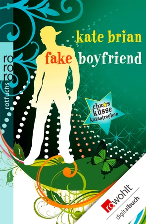 Fake Boyfriend von Bhose,  Sabine, Brian,  Kate