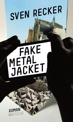 Fake Metal Jacket von Recker,  Sven