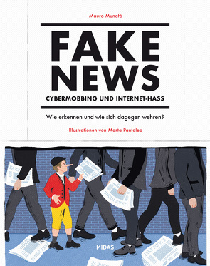 Fake News – Cybermobbing – Internet-Hass von Munafò,  Mauro, Pantaleo,  Marta